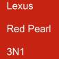 Preview: Lexus, Red Pearl, 3N1.